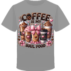 Coffee Is My Soul Food