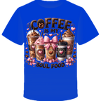 Coffee Is My Soul Food