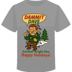 Dammit Dave Another Bright Idea