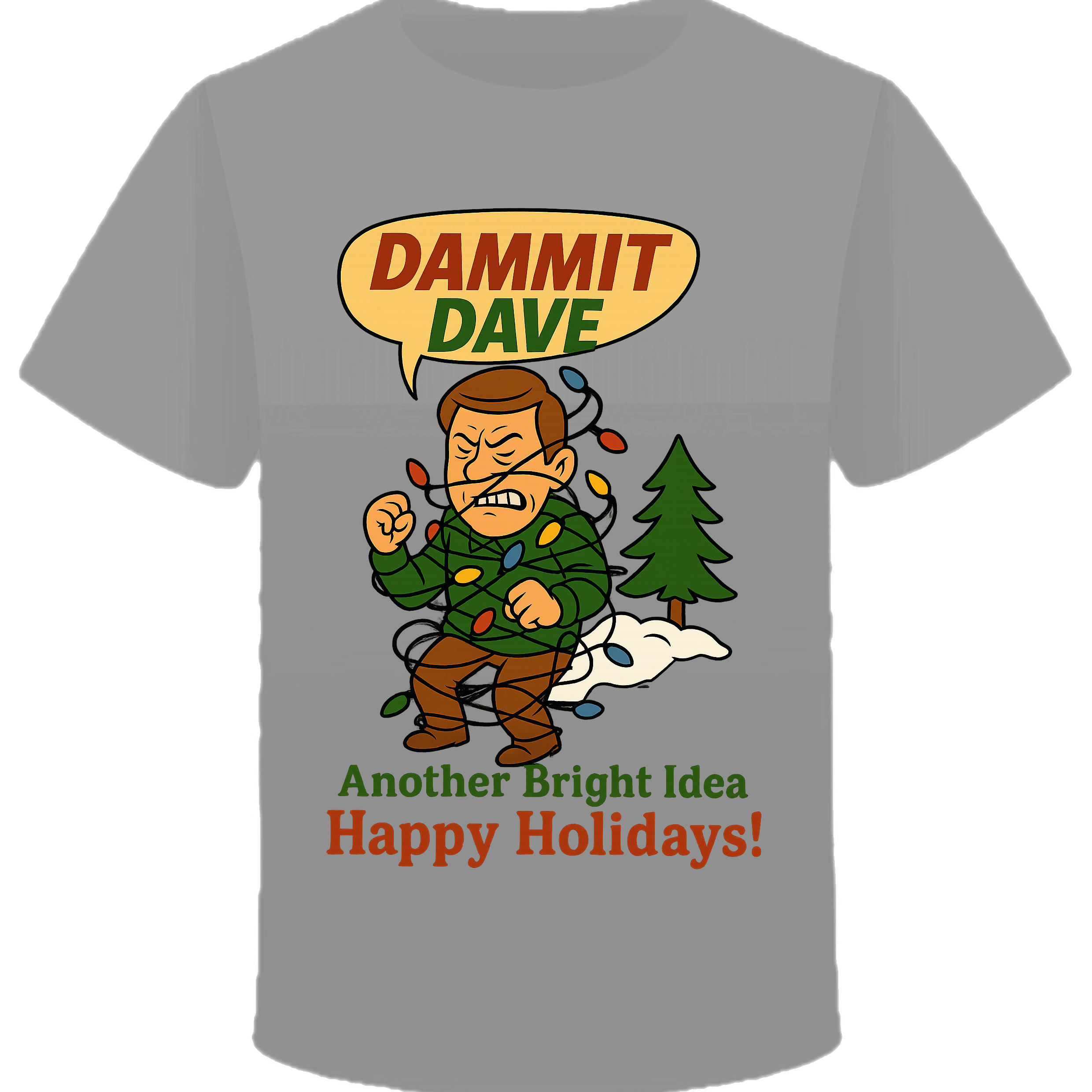 Dammit Dave Another Bright Idea