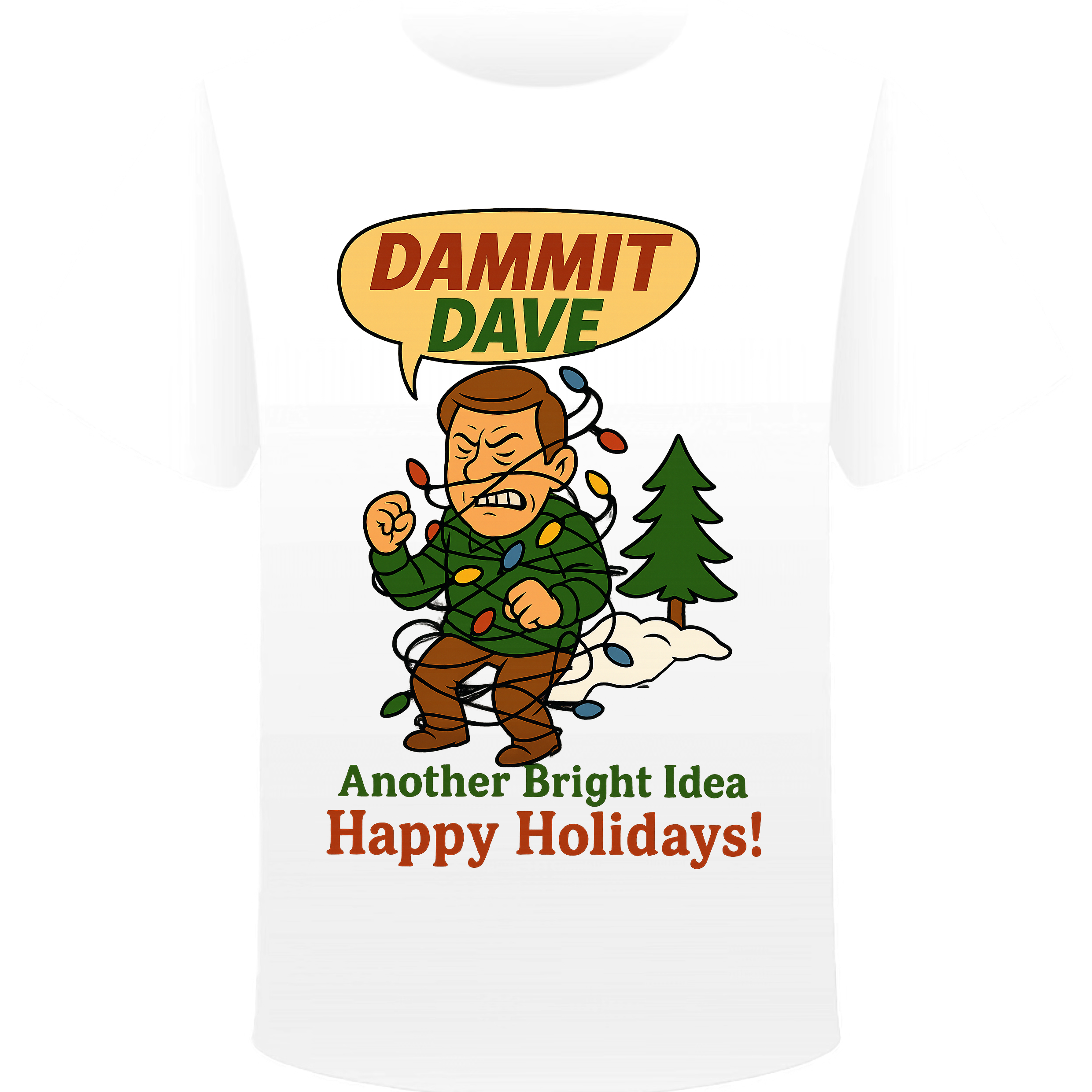 Dammit Dave Another Bright Idea