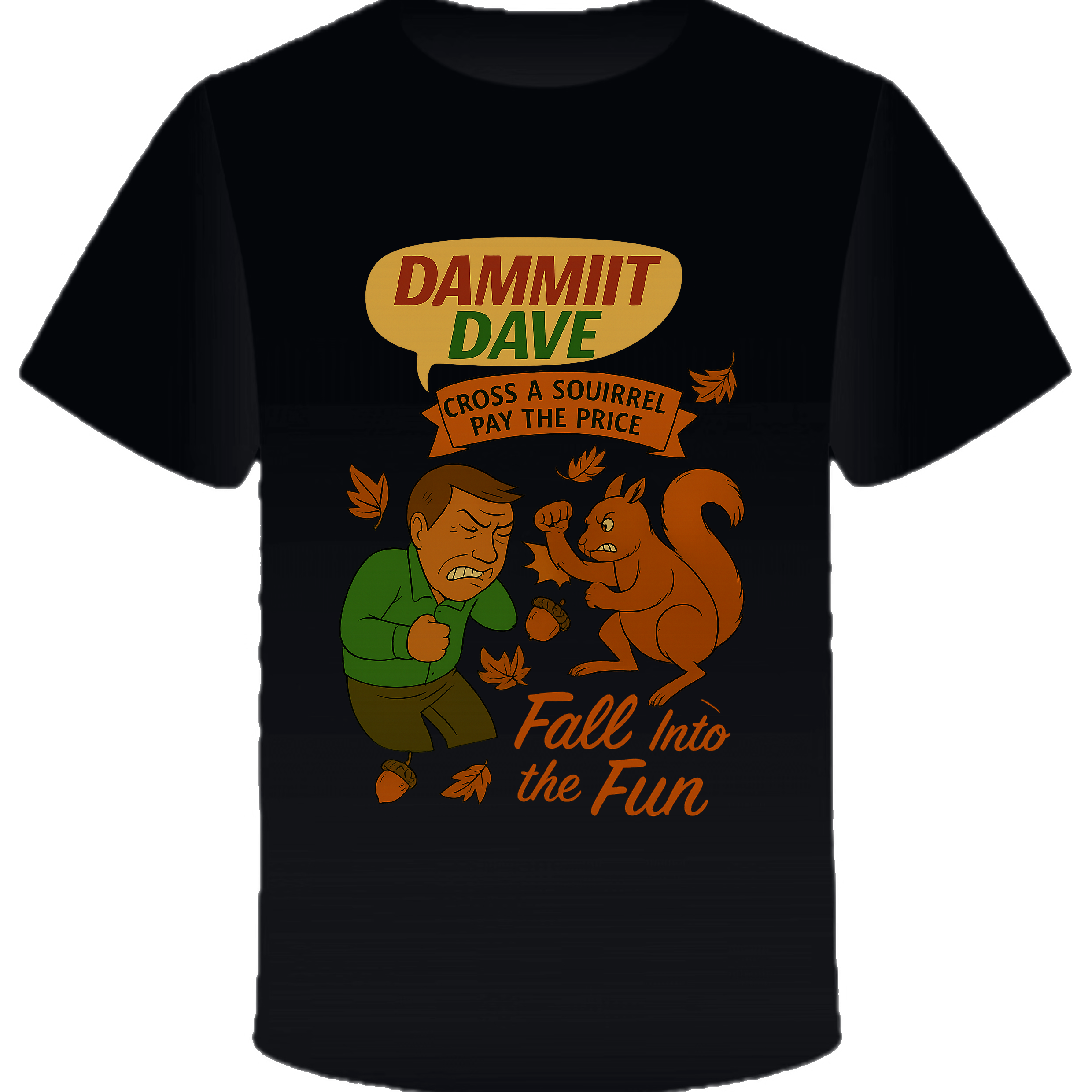 Dammit Dave Fall Fun