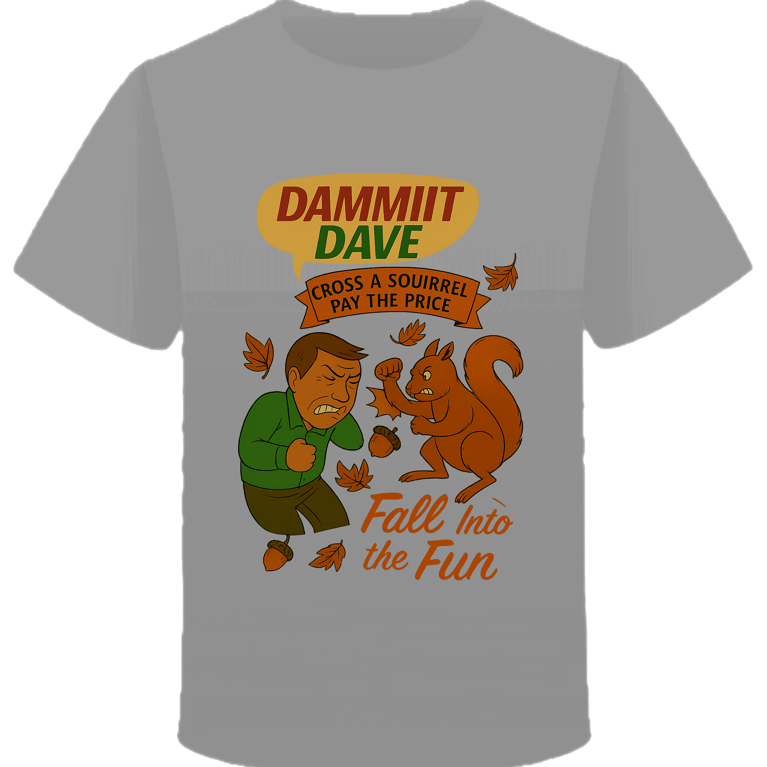 Dammit Dave Fall Fun