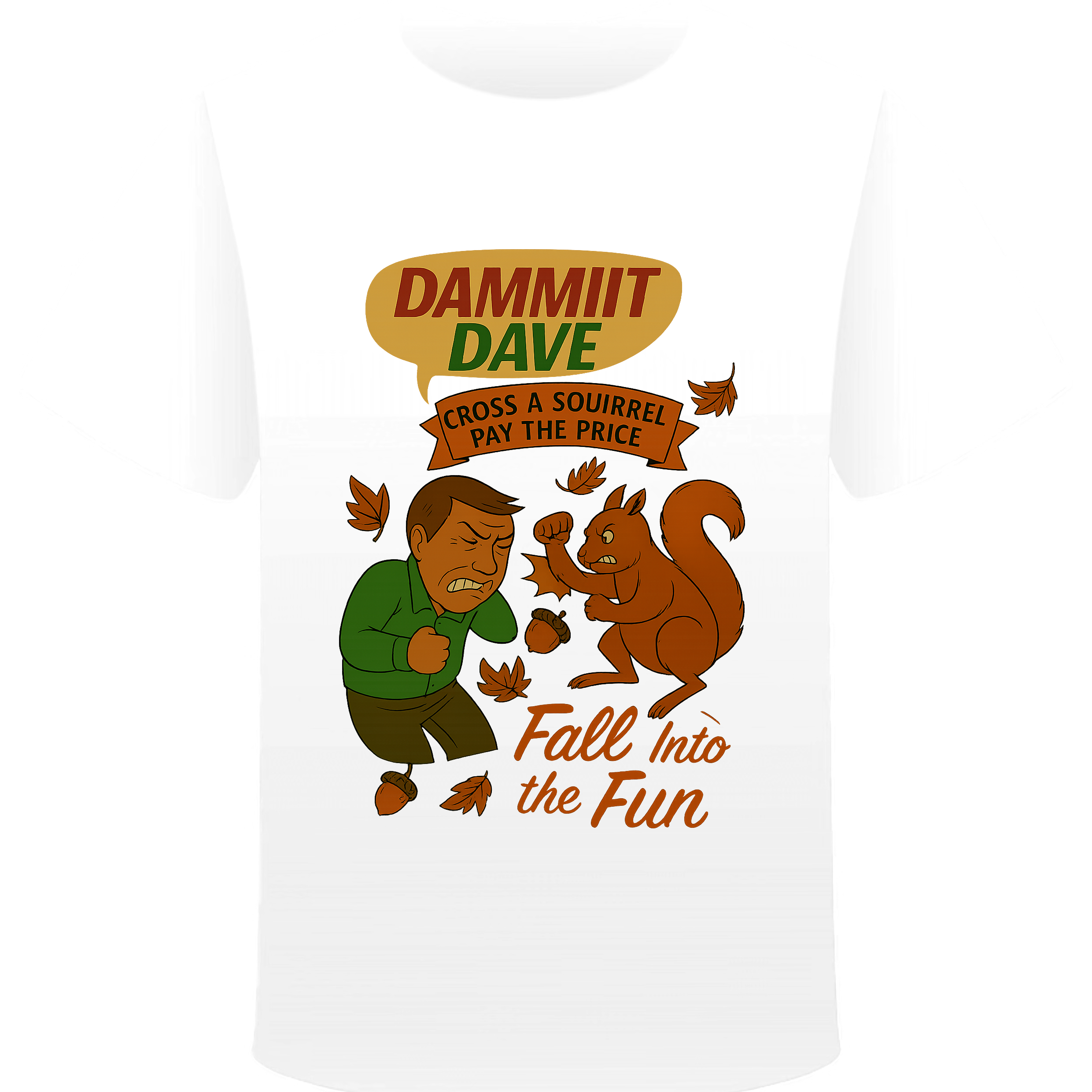 Dammit Dave Fall Fun