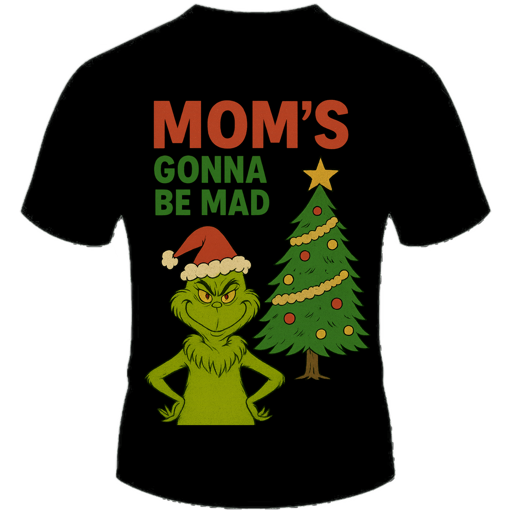 Mom's Gonna Be Mad