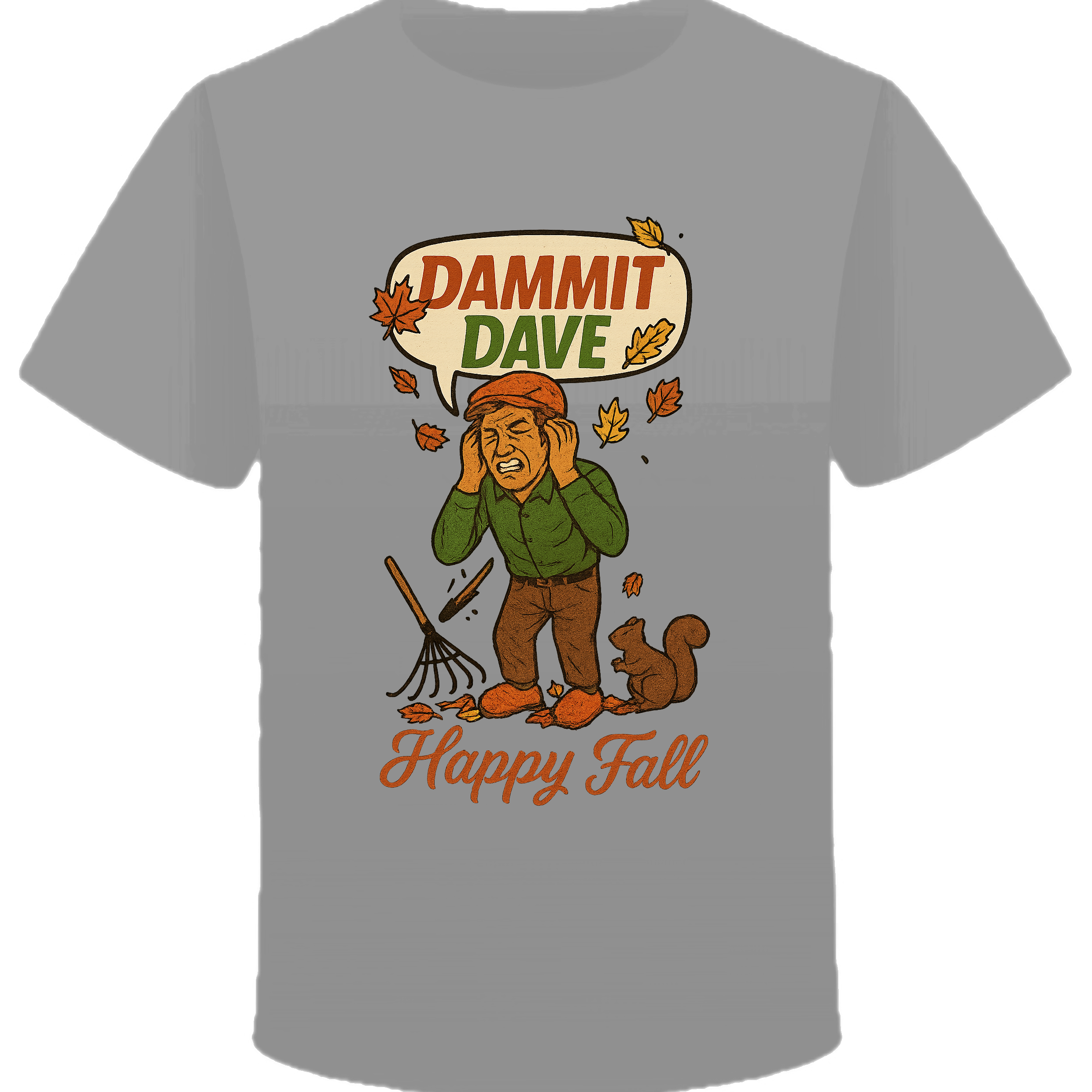 Dammit Dave Happy Fall