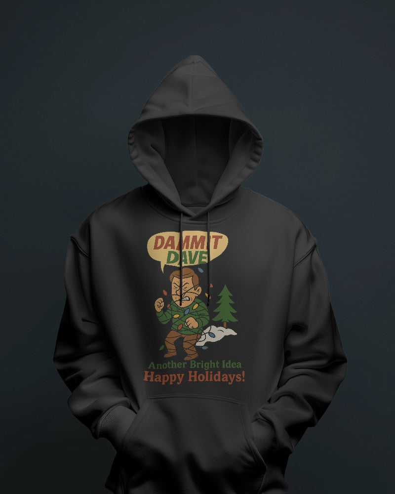 Dammit Dave Another Bright Idea